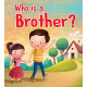Who Is A Brother